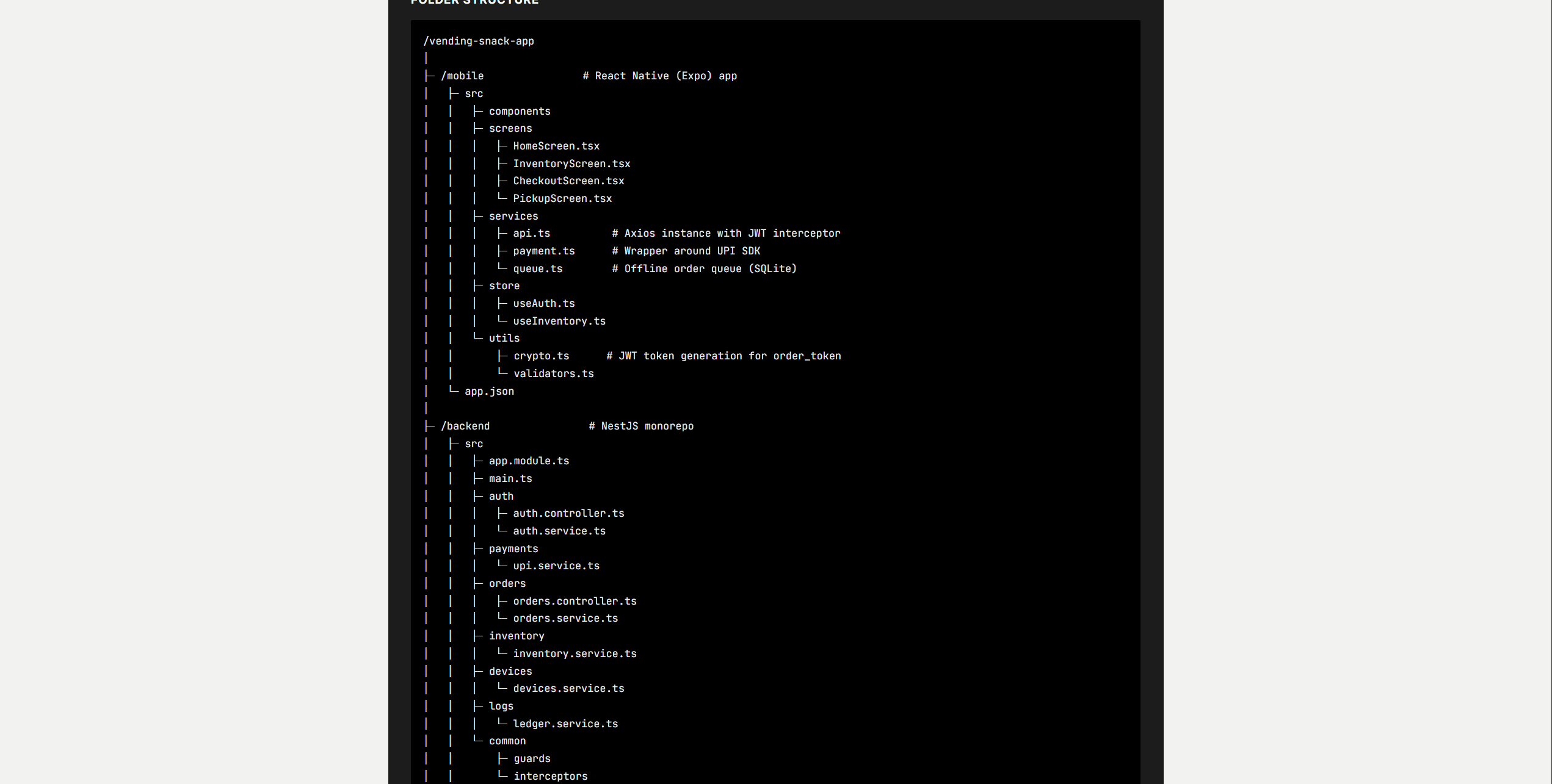 A dark panel headed FOLDER STRUCTURE showing an ASCII tree for a project named vending-snack-app, with mobile and backend directories broken down into screens, services, store, auth, payments, orders, inventory and other subfolders